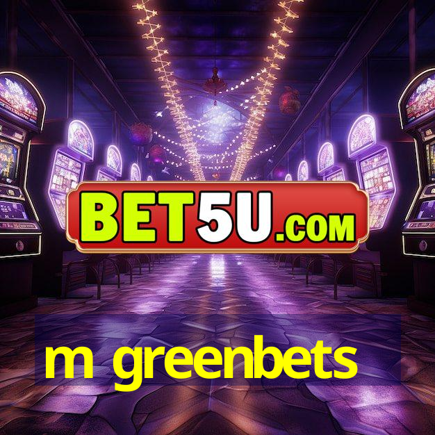 m greenbets